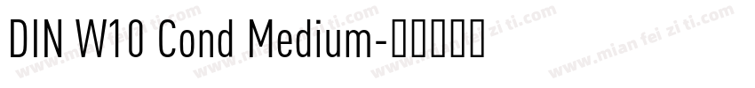 DIN W10 Cond Medium字体转换